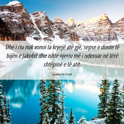Picture 06 - Zanafilla 34:19 ALB - Dhe i riu nuk vonoi ta kryejë atë gjë, sepse e - Bible Verse Picture