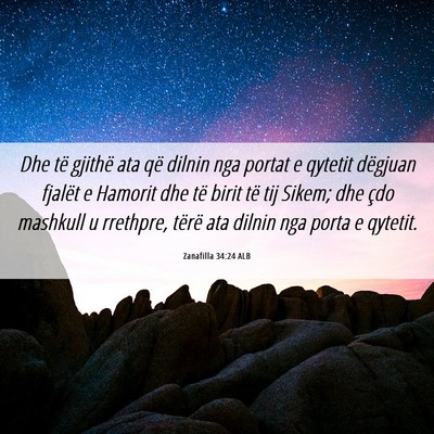Picture 06 - Zanafilla 34:24 ALB - Dhe të gjithë ata që dilnin nga portat e - Bible Verse Picture