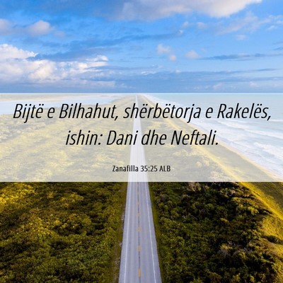 Picture 06 - Zanafilla 35:25 ALB - Bijtë e Bilhahut, shërbëtorja e Rakelës, - Bible Verse Picture