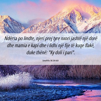 Picture 06 - Zanafilla 38:28 ALB - Ndërsa po lindte, njeri prej tyre nxori jashtë - Bible Verse Picture