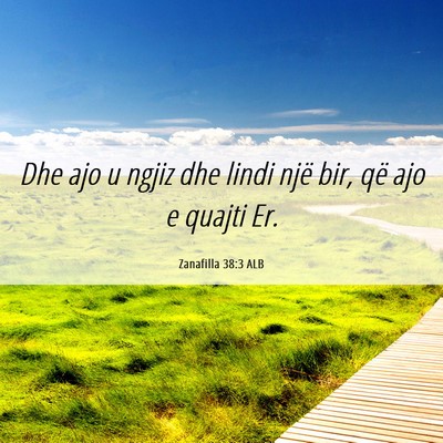 Picture 06 - Zanafilla 38:3 ALB - Dhe ajo u ngjiz dhe lindi një bir, që ajo e - Bible Verse Picture