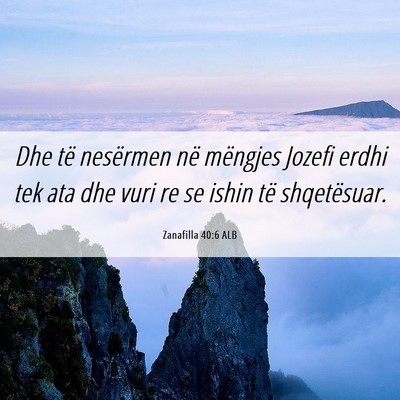 Picture 06 - Zanafilla 40:6 ALB - Dhe të nesërmen në mëngjes Jozefi erdhi tek - Bible Verse Picture