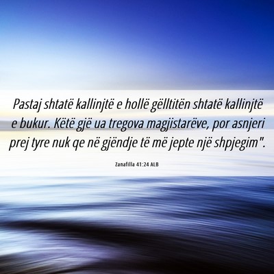 Picture 06 - Zanafilla 41:24 ALB - Pastaj shtatë kallinjtë e hollë gëlltitën - Bible Verse Picture