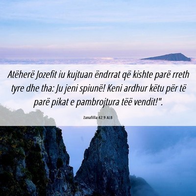 Picture 06 - Zanafilla 42:9 ALB - Atëherë Jozefit iu kujtuan ëndrrat që kishte - Bible Verse Picture