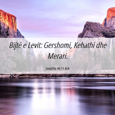 Picture 06 - Zanafilla 46:11 ALB - Bijtë e Levit: Gershomi, Kehathi dhe - Bible Verse Picture