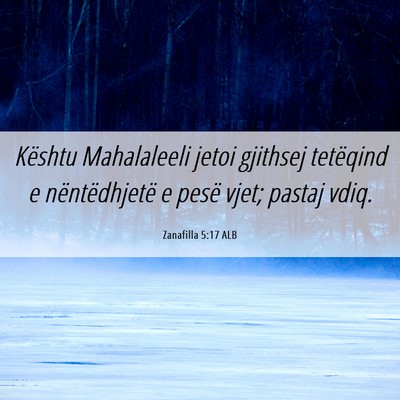 Picture 06 - Zanafilla 5:17 ALB - Kështu Mahalaleeli jetoi gjithsej tetëqind e - Bible Verse Picture