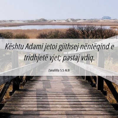 Picture 06 - Zanafilla 5:5 ALB - Kështu Adami jetoi gjithsej nëntëqind e - Bible Verse Picture