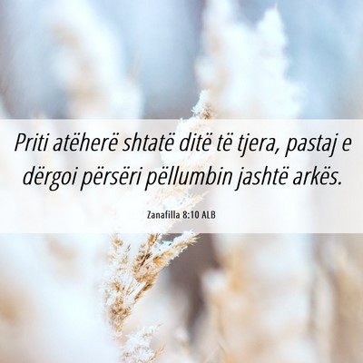 Picture 06 - Zanafilla 8:10 ALB - Priti atëherë shtatë ditë të tjera, pastaj e - Bible Verse Picture
