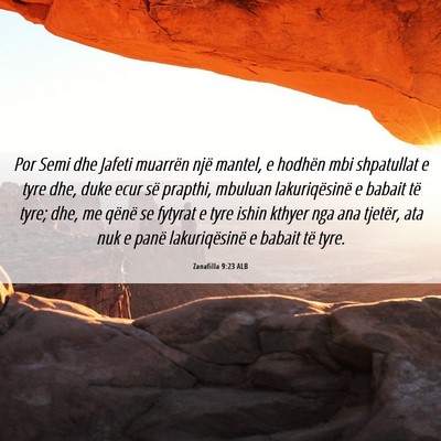 Picture 06 - Zanafilla 9:23 ALB - Por Semi dhe Jafeti muarrën një mantel, e - Bible Verse Picture