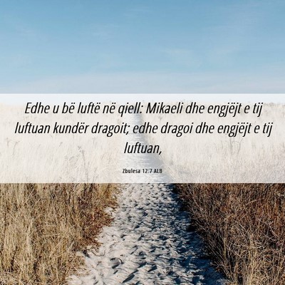 Picture 06 - Zbulesa 12:7 ALB - Edhe u bë luftë në qiell: Mikaeli dhe engjëjt - Bible Verse Picture