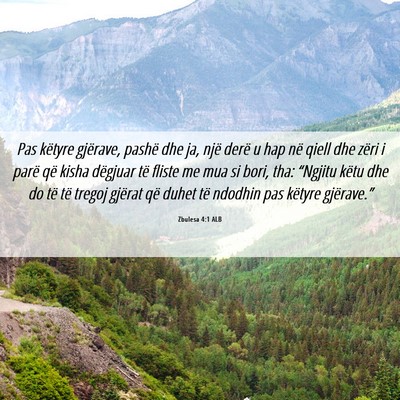 Picture 06 - Zbulesa 4:1 ALB - Pas këtyre gjërave, pashë dhe ja, një derë u - Bible Verse Picture