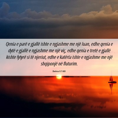 Picture 06 - Zbulesa 4:7 ALB - Qenia e parë e gjallë ishte e ngjashme me një - Bible Verse Picture