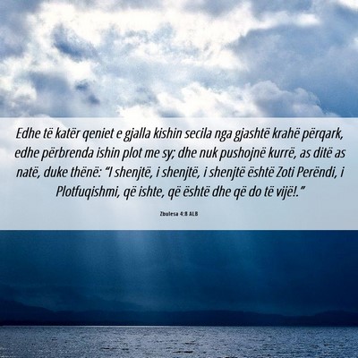 Picture 06 - Zbulesa 4:8 ALB - Edhe të katër qeniet e gjalla kishin secila nga - Bible Verse Picture