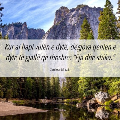 Picture 06 - Zbulesa 6:3 ALB - Kur ai hapi vulën e dytë, dëgjova qenien e - Bible Verse Picture
