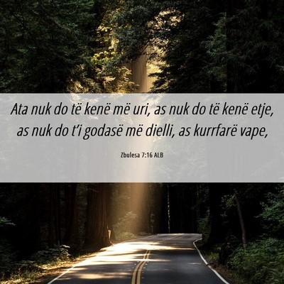 Picture 06 - Zbulesa 7:16 ALB - Ata nuk do të kenë më uri, as nuk do të kenë - Bible Verse Picture