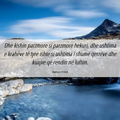 Picture 06 - Zbulesa 9:9 ALB - Dhe kishin parzmore si parzmore hekuri, dhe - Bible Verse Picture