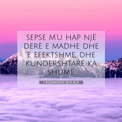 Picture 07 - 1 Korintasve 16:9 ALB - sepse m’u hap një derë e madhe dhe e - Bible Verse Picture