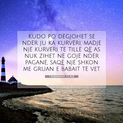 Picture 07 - 1 Korintasve 5:1 ALB - Kudo po dëgjohet se ndër ju ka kurvëri, madje - Bible Verse Picture