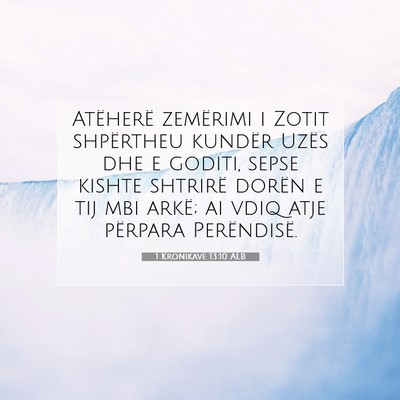 Picture 07 - 1 Kronikave 13:10 ALB - Atëherë zemërimi i Zotit shpërtheu kundër - Bible Verse Picture