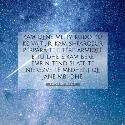 Picture 07 - 1 Kronikave 17:8 ALB - kam qenë me ty kudo ku ke vajtur, kam shfarosur - Bible Verse Picture