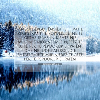 Picture 07 - 1 Kronikave 21:5 ALB - Joabi i dërgoi Davidit shifrat e regjistrimit - Bible Verse Picture