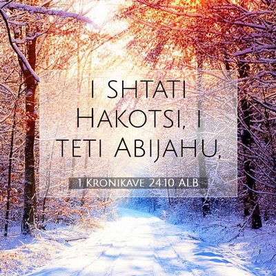 Picture 07 - 1 Kronikave 24:10 ALB - i shtati Hakotsi, i teti - Bible Verse Picture