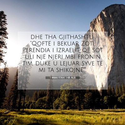 Picture 07 - 1 Mbretërve 1:48 ALB - dhe tha gjithashtu: 