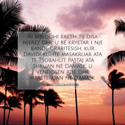 Picture 07 - 1 Mbretërve 11:24 ALB - Ai mblodhi rreth tij disa njerëz dhe u bë - Bible Verse Picture