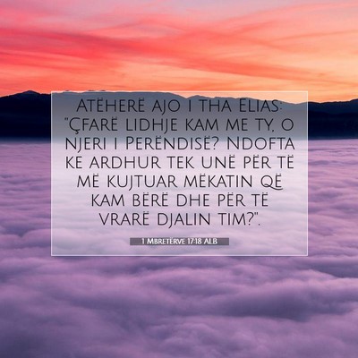 Picture 07 - 1 Mbretërve 17:18 ALB - Atëherë ajo i tha Elias: 