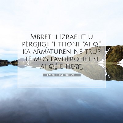 Picture 07 - 1 Mbretërve 20:11 ALB - Mbreti i Izraelit u përgjigj: 