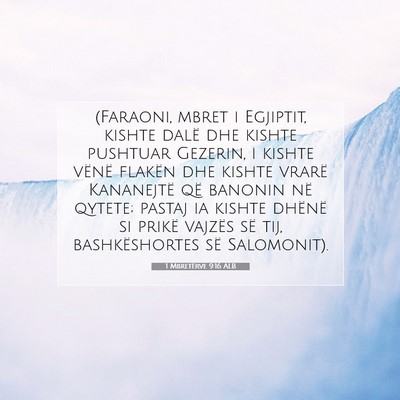 Picture 07 - 1 Mbretërve 9:16 ALB - (Faraoni, mbret i Egjiptit, kishte dalë dhe - Bible Verse Picture