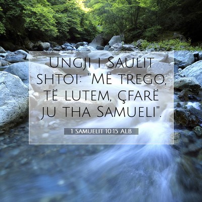 Picture 07 - 1 Samuelit 10:15 ALB - Ungji i Saulit shtoi: 