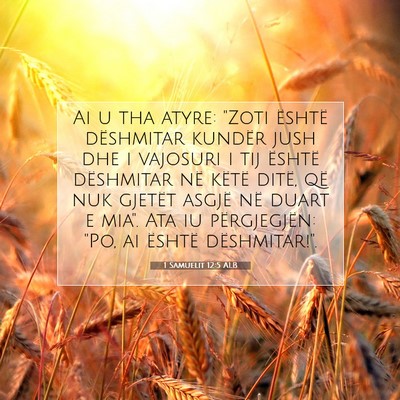 Picture 07 - 1 Samuelit 12:5 ALB - Ai u tha atyre: 