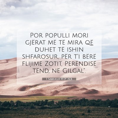 Picture 07 - 1 Samuelit 15:21 ALB - Por populli mori gjërat më të mira që duhet - Bible Verse Picture