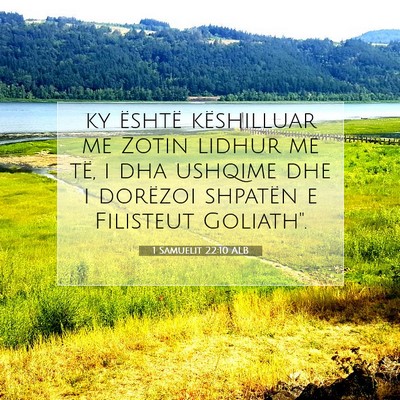 Picture 07 - 1 Samuelit 22:10 ALB - ky është këshilluar me Zotin lidhur me të, i - Bible Verse Picture