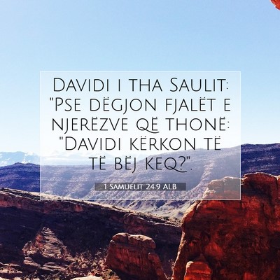 Picture 07 - 1 Samuelit 24:9 ALB - Davidi i tha Saulit: 
