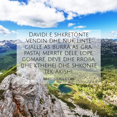 Picture 07 - 1 Samuelit 27:9 ALB - Davidi e shkretonte vendin dhe nuk linte gjallë - Bible Verse Picture