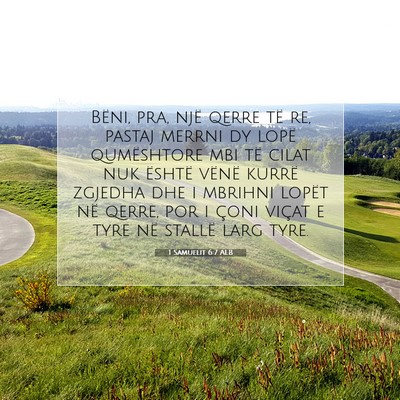 Picture 07 - 1 Samuelit 6:7 ALB - Bëni, pra, një qerre të re, pastaj merrni dy - Bible Verse Picture