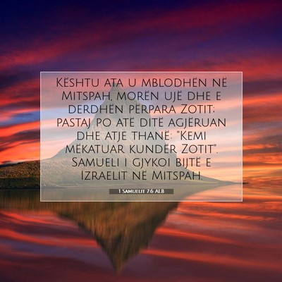 Picture 07 - 1 Samuelit 7:6 ALB - Kështu ata u mblodhën në Mitspah, morën ujë - Bible Verse Picture