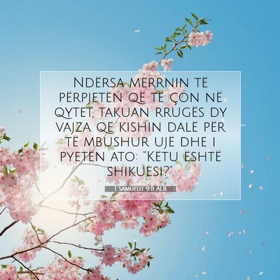 Picture 07 - 1 Samuelit 9:11 ALB - Ndërsa merrnin të përpjetën që të çon në - Bible Verse Picture