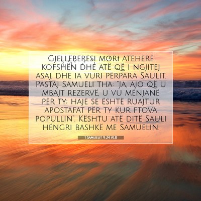 Picture 07 - 1 Samuelit 9:24 ALB - Gjellëbërësi mori atëherë kofshën dhe atë - Bible Verse Picture