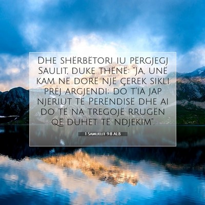 Picture 07 - 1 Samuelit 9:8 ALB - Dhe shërbëtori iu përgjegj Saulit, duke - Bible Verse Picture