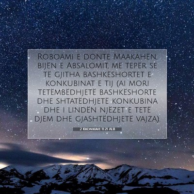 Picture 07 - 2 Kronikave 11:21 ALB - Roboami e donte Maakahën, bijën e Absalomit, - Bible Verse Picture