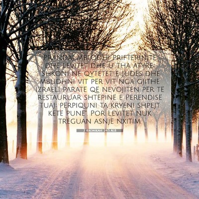 Picture 07 - 2 Kronikave 24:5 ALB - Prandaj mblodhi priftërinjtë dhe Levitët dhe u - Bible Verse Picture
