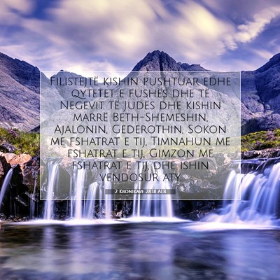 Picture 07 - 2 Kronikave 28:18 ALB - Filistejtë kishin pushtuar edhe qytetet e - Bible Verse Picture
