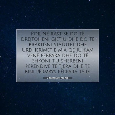 Picture 07 - 2 Kronikave 7:19 ALB - Por në rast se do të drejtoheni gjetiu dhe do - Bible Verse Picture