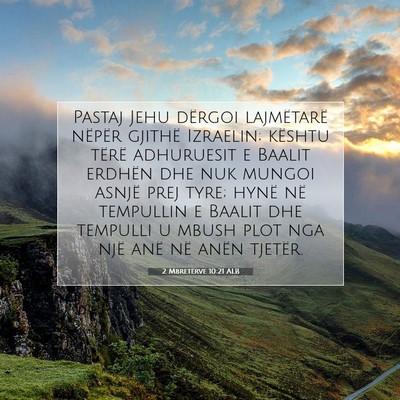 Picture 07 - 2 Mbretërve 10:21 ALB - Pastaj Jehu dërgoi lajmëtarë nëpër gjithë - Bible Verse Picture