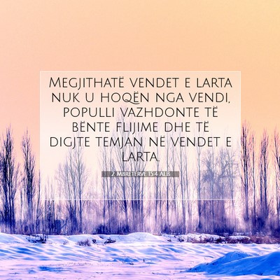 Picture 07 - 2 Mbretërve 15:4 ALB - Megjithatë vendet e larta nuk u hoqën nga - Bible Verse Picture