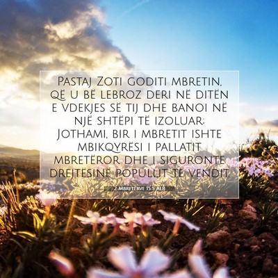 Picture 07 - 2 Mbretërve 15:5 ALB - Pastaj Zoti goditi mbretin, që u bë lebroz deri - Bible Verse Picture