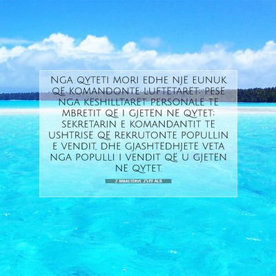 Picture 07 - 2 Mbretërve 25:19 ALB - Nga qyteti mori edhe një eunuk që komandonte - Bible Verse Picture